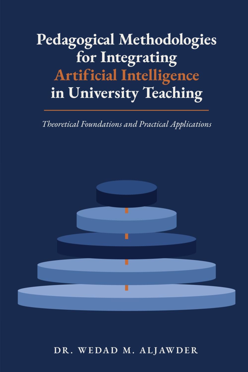 Pedagogical Methodologies for Integrating Artificial Intelligence in University Teaching, English edition cover